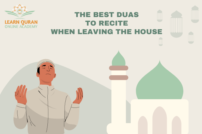 Duas-to-recite-when-leaving-the-house